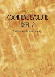 Brave New Books Cognitieve evolutie / 2 Van bewustzijn naar cultuur - Boek Alias Pyrrho (9402105476)