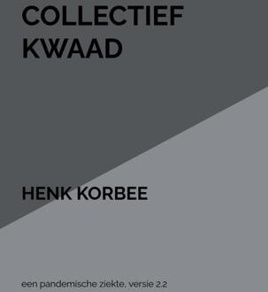 Brave New Books Collectief Kwaad - henk korbee
