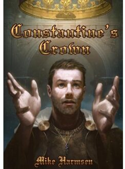 Brave New Books Constantine's Crown - Mike Harmsen