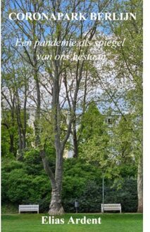 Brave New Books Coronapark Berlijn - Elias Ardent