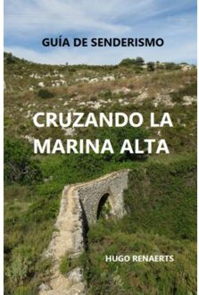 Brave New Books Cruzando La Marina Alta - Hugo Renaerts