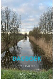 Brave New Books Dagboek Titus T/M Judas - Gerard Wassink
