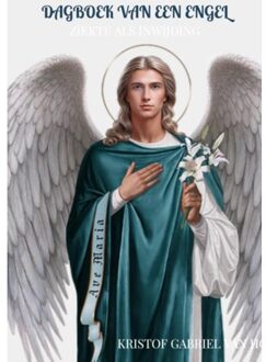 Brave New Books Dagboek Van Een Engel - Kristof Gabriel Van Hooymissen