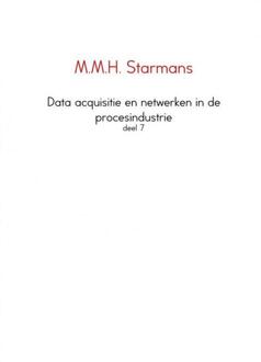 Brave New Books Data acquisitie en netwerken in de procesindustrie / 7 - Boek M.M.H. Starmans (9402164057)