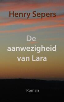 Brave New Books De aanwezigheid van Lara - Boek Henry Sepers (9402174435)