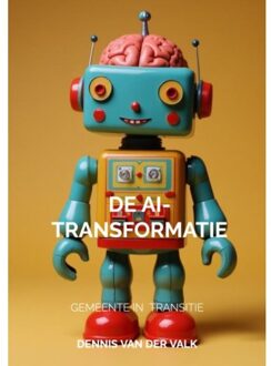 Brave New Books De Ai Transformatie - Dennis van der Valk