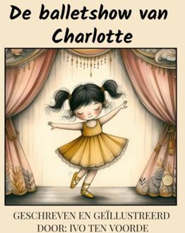 Brave New Books De Balletshow Van Charlotte - Ivo Ten Voorde