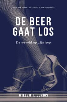 Brave New Books De beer gaat los - Willem T. Dorius - ebook