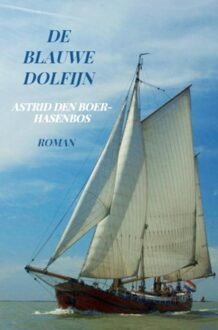 Brave New Books De Blauwe Dolfijn - Astrid den Boer-Hasenbos - ebook