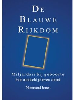 Brave New Books De Blauwe Rijkdom - Normand JONES