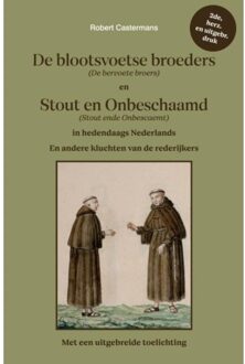 Brave New Books De Blootsvoetse Broeders (De Bervoete Broers) En Stout En Onbeschaamd (Stout Ende Onbescaemt) In - Robert Castermans