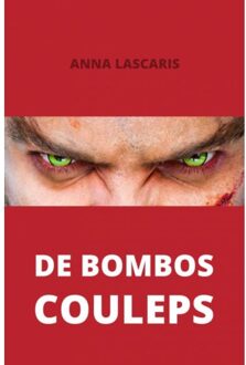 Brave New Books De Bombos Couleps - Boek Anna Lascaris (9402172033)