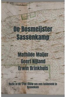 Brave New Books De Bosmeijster Sassenkampen - Mathilde Maijer