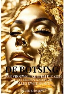 Brave New Books De Botsing - Ingrid Kersten