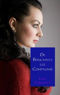 Brave New Books De boucainville compagnie - Boek Lena Lasschuyt (9402108556)