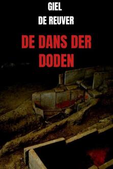 Brave New Books De Dans Der Doden - Giel De Reuver