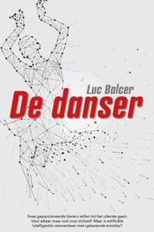 Brave New Books De danser - Luc Balcer - ebook