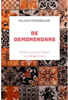 Brave New Books De Demonendans - Willem Grünbauer