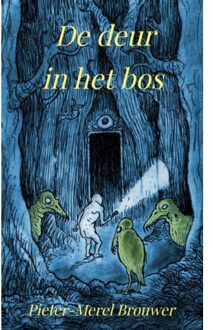 Brave New Books De Deur In Het Bos - Pieter-Merel Brouwer