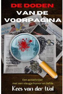 Brave New Books De Doden Van De Voorpagina - Kees van der Wal
