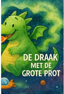 Brave New Books De Draak Met De Grote Prot - Jan Moeyaert