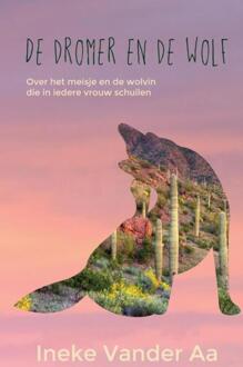 Brave New Books De Dromer En De Wolf - Ineke Vander Aa