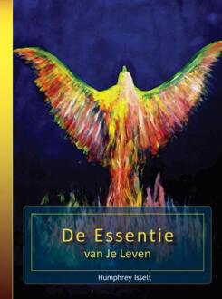 Brave New Books De essentie van je leven - Boek Humphrey Isselt (9402160434)