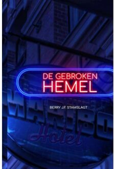 Brave New Books De gebroken hemel - Boek Berry J.F. Stamslagt (9402162054)