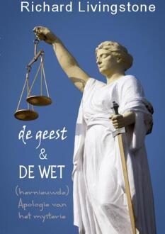 Brave New Books De geest & de wet - Boek Richard Livingstone (9402153977)