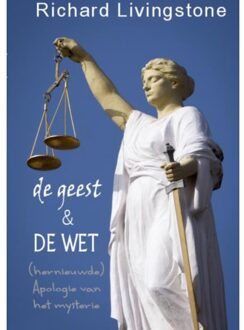 Brave New Books De geest & de wet - Boek Richard Livingstone (9402153977)