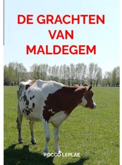 Brave New Books De Grachten Van Maldegem - Rocco Leplae