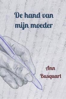 Brave New Books De Hand Van Mijn Moeder - Ann Busquart