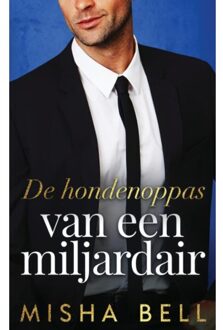 Brave New Books De Hondenoppas Van Een Miljardair - Misha Bell