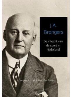 Brave New Books De Intocht Van De Sport In Nederland - (ISBN:9789402195613)