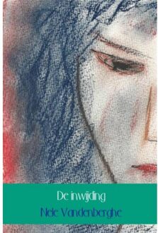 Brave New Books De inwijding - Boek Nele Vandenberghe (9402168907)