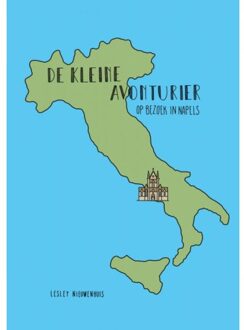 Brave New Books De Kleine Avonturier Op Bezoek In Napels - Lesley Nieuwenhuis