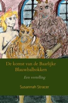 Brave New Books De Komst Van De Baarlijke Blauwbalbokken - Susannah Stracer