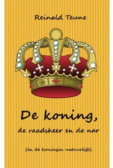 Brave New Books De Koning, De Raadsheer En De Nar (En De Koningin