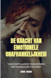 Brave New Books De Kracht Van Emotionele Onafhankelijkheid - Erwin Boudin