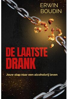 Brave New Books De Laatste Drank. - Erwin Boudin