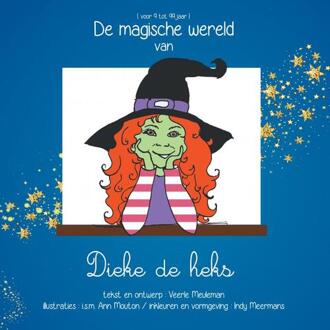 Brave New Books De Magische Wereld Van Dieke De Heks