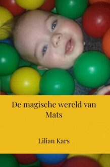 Brave New Books De magische wereld van Mats - Lilian Kars - ebook