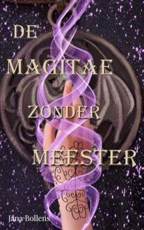 Brave New Books De Magitae Zonder Meester - Jana Bollens