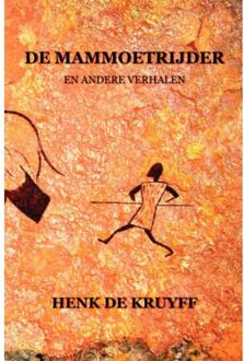 Brave New Books De Mammoetrijder En Andere Verhalen - Henk de Kruyff