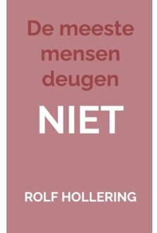 Brave New Books De Meeste Mensen Deugen Niet - Rolf Hollering