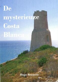 Brave New Books De mysterieuze Costa Blanca - Boek Hugo Renaerts (9402139028)