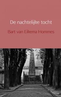 Brave New Books De nachtelijke tocht - Boek Bart van Eikema Hommes (9402110267)