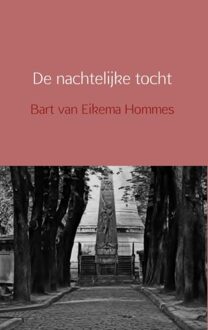 Brave New Books De nachtelijke tocht - eBook Bart van Eikema Hommes (9402109692)