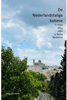 Brave New Books De Nederlandstalige Kolonie - Hugo Renaerts