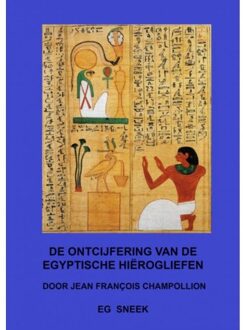 Brave New Books De Ontcijfering Van De Egyptische Hiërogliefen - Eg Sneek